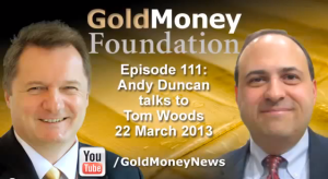 Tom Woods for GoldMoney